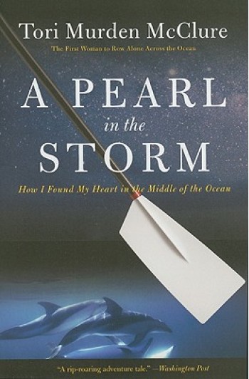 A Pearl in the Storm: How I Found My Heart in the Middle of the Ocean