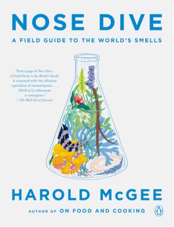 Nose Dive: A Field Guide to the World's Smells