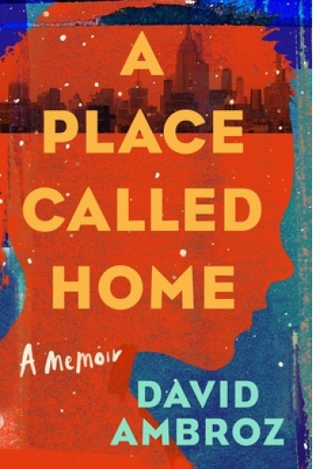 A Place Called Home: A Memoir