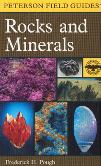 A Peterson Field Guide to Rocks and Minerals