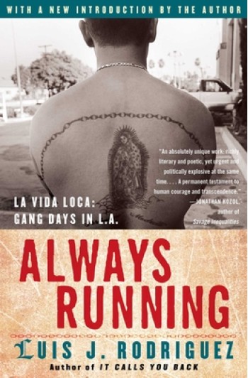 Always Running: La Vida Loca: Gang Days in L.A.