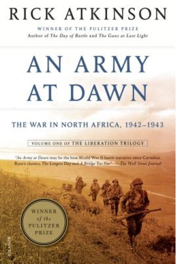 An Army at Dawn: The War in North Africa, 1942-1943