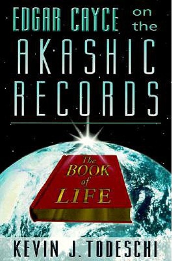 Edgar Cayce on the Akashic Records: The Book of Life