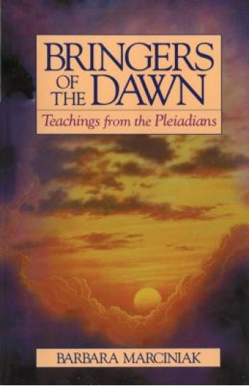 Bringers of the Dawn: Teachings from the Pleiadians