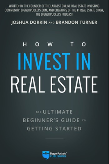 How to Invest in Real Estate: The Ultimate Beginner's Guide to Getting Started