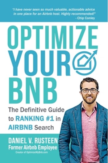 Optimize YOUR Bnb: The Definitive Guide to Ranking #1 in Airbnb Search by a Prior Employee