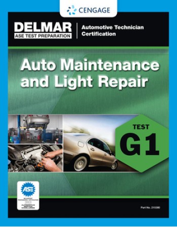 ASE Technician Test Preparation Automotive Maintenance and Light Repair (G1)