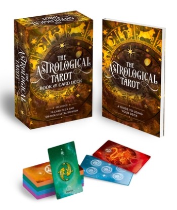 The Astrological Tarot Book & Card Deck: Includes a 78-Card Deck and a 128-Page Illustrated Book