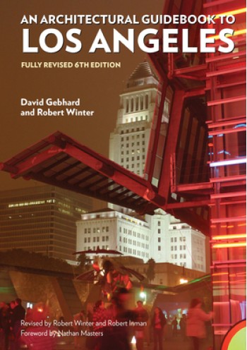 Architectural Guidebook to Los Angeles: Fully Revised 6th Edition