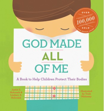 God Made All of Me: A Book to Help Children Protect Their Bodies