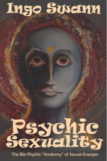 Psychic Sexuality: The Bio-Psychic 