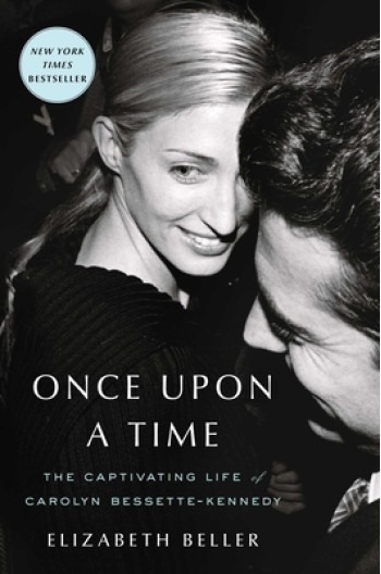 Once Upon a Time: The Captivating Life of Carolyn Bessette-Kennedy