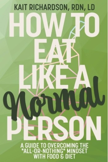 How to Eat Like a Normal Person