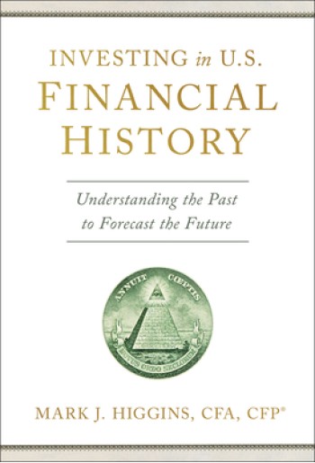 Investing in U.S. Financial History: Understanding the Past to Forecast the Future