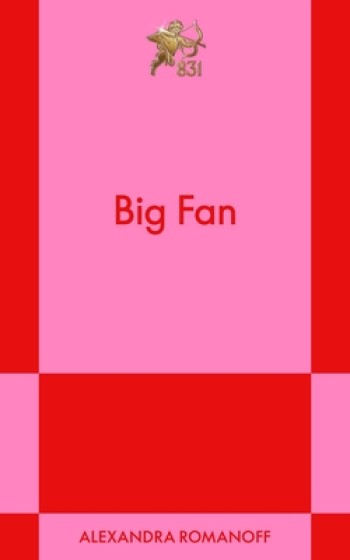 Big Fan: A Modern Romance