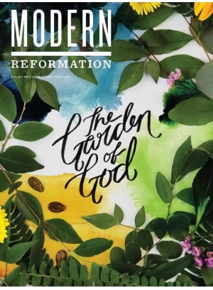 Modern Reformation Magazine