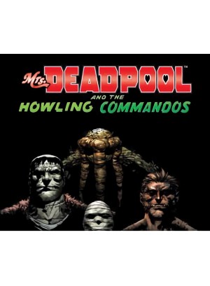 Mrs. Deadpool And The Howling Commandos Magazine