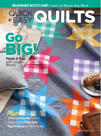 Quick + Easy Quilts Magazine Subscription