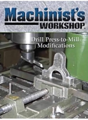 Machinist's Workshop Magazine